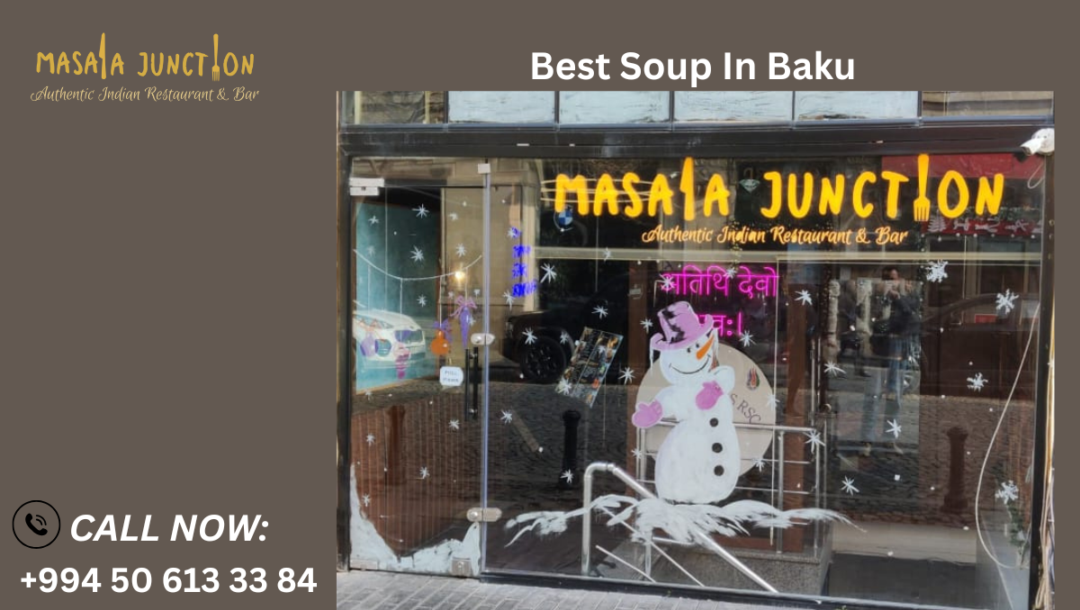 Best Soup In Baku