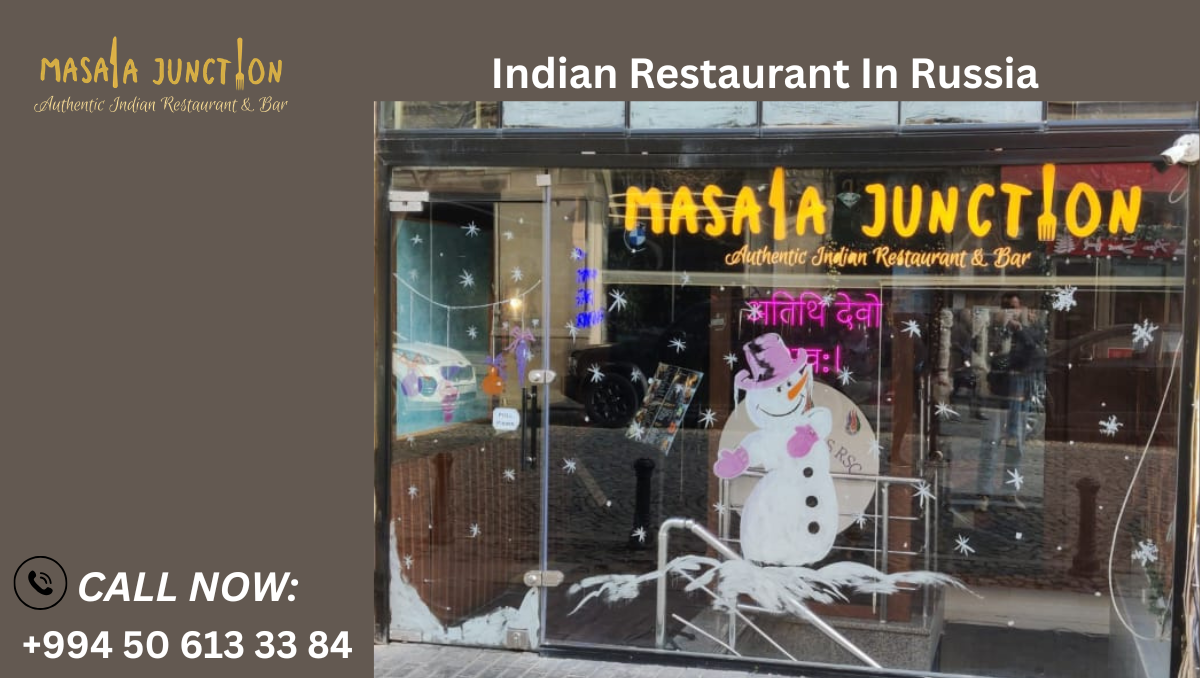 Indian Restaurant In Russia